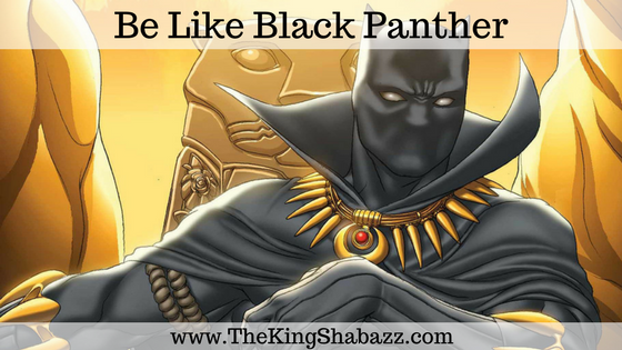 Be Like Black Panther